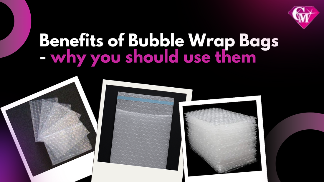 Benefits of Bubble Wrap Bags – Why You Should Use Them