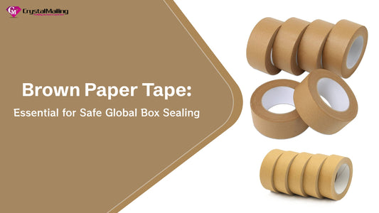 Brown Paper Tape: Essential for Safe Global Box Sealing