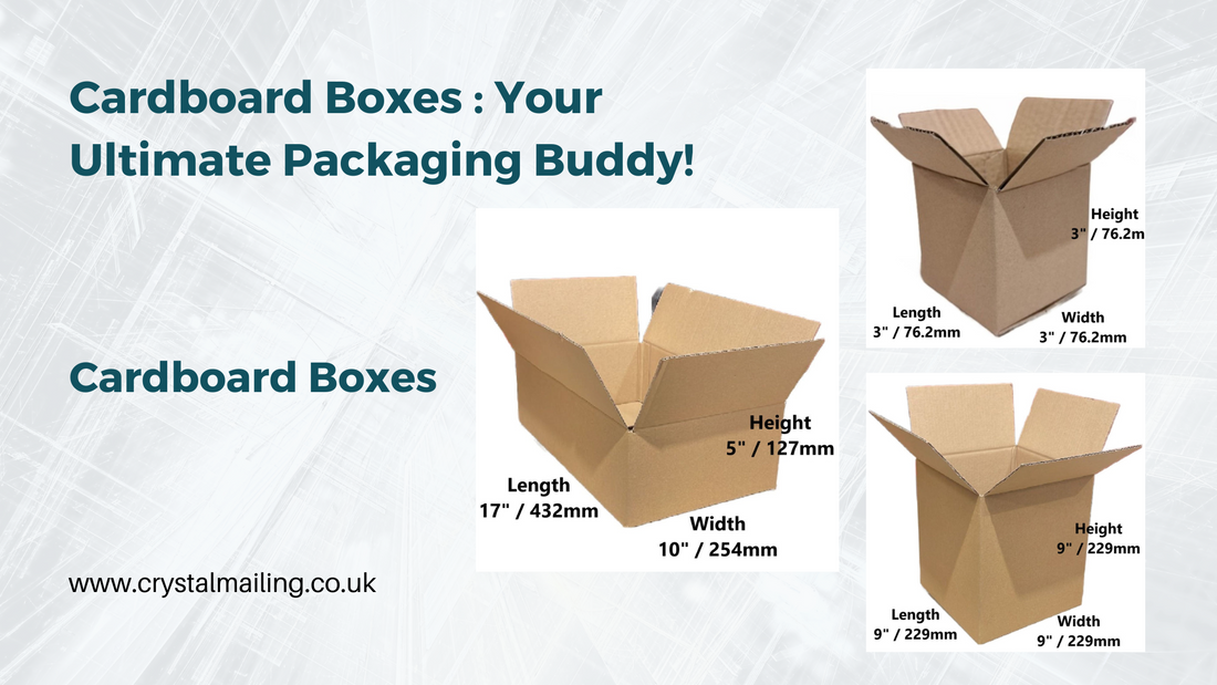 Cardboard Boxes : Your Ultimate Packaging Buddy!