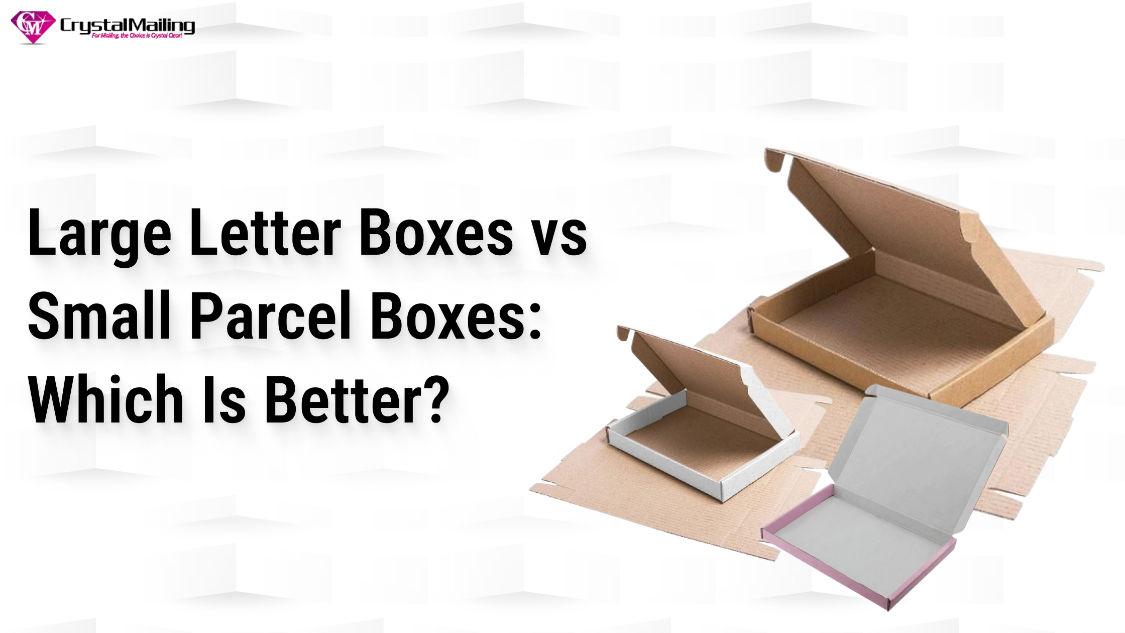 Large Letter Boxes vs Small Parcel Boxes: Which Is Better?