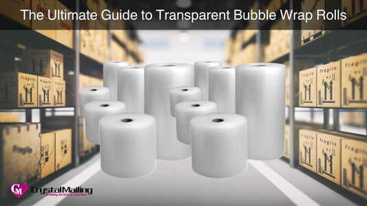 The Ultimate Guide to Transparent Bubble Wrap Rolls: Uses, Benefits, and Eco-Friendly Alternatives